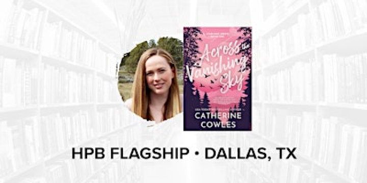 Talk and Book Signing with Bestselling Author Catherine Cowles | Half Price Books