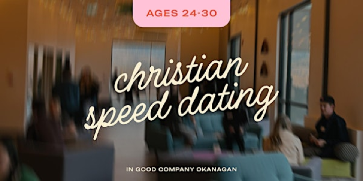 Christian Speed Dating: Ages 24–30 | Trinity Church