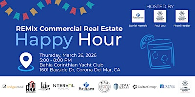REMix Connect:  Southern California Commercial Real Estate Happy Hour | Bahia Corinthian Yacht Club