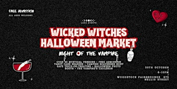 Wicked Witches Halloween Market | Spooky Vendors, Mocktails & Vampire Fun! | Woodstock Agricultural Society & Woodstock Fairgrounds