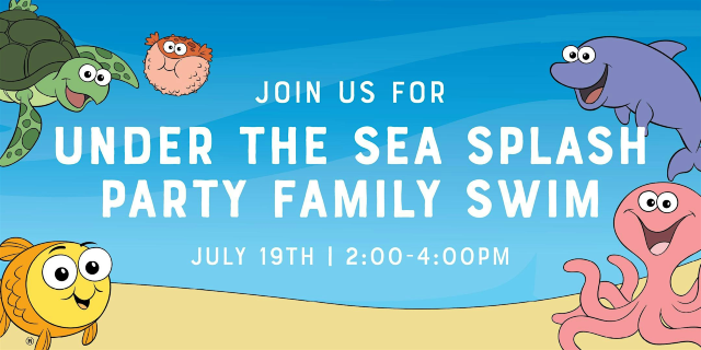 Under The Sea Splash Party Family Swim | Goldfish Swim School - South Austin