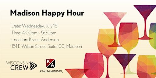 WCREW Madison Happy Hour hosted by Kraus- Anderson | Kraus-Anderson Construction Company - Madison