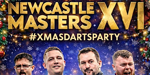 NEWCASTLE MASTERS XVI #XmasDartsParty | The Fed