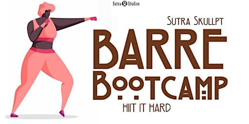 Barre Bootcamp | Sutra Studios