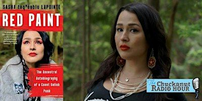 Whatcom READS presents the Chuckanut Radio Hour Featuring Sasha LaPointe! | The Hotel Leo Crystal Ballroom