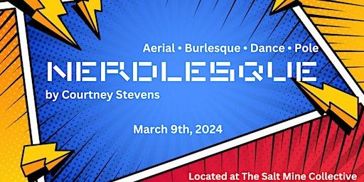 Nerdlesque - A Cosplay Cabaret | The Salt Mine SLC