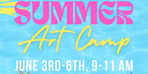 JUNE Summer Art Camp (Dothan) | Tipsy Easel