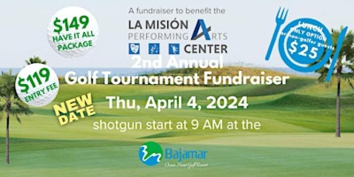 2nd Annual Golf Tournament Fundraiser | BAJAMAR OCEAN FRONT GOLF RESORT
