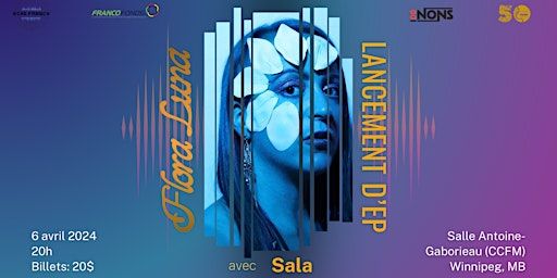 Lancement d'album / EP Release Show : Flora Luna (avec Sala) | Centre Culturel Franco-Manitobain, Provencher Boulevard, Winnipeg, MB, Canada