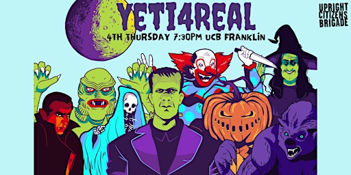 Yeti 4 Real | Upright Citizens Brigade Theatre