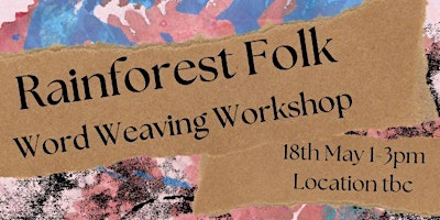 Rainforest Folk Word Weaving | Dunollie Woods