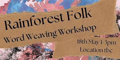 Rainforest Folk Word Weaving | Dunollie Woods