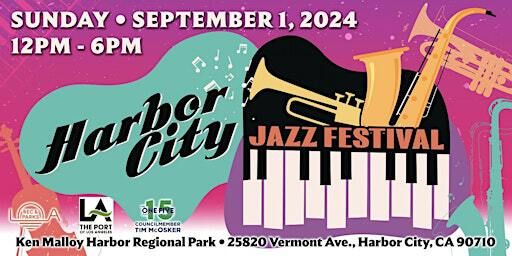 1st Annual Harbor City Jazz Festival | Ken Malloy Harbor Regional Park