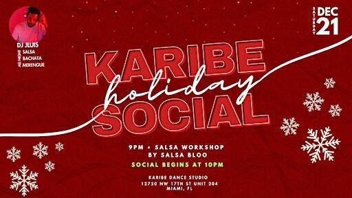 Karibe Holiday Social - Salsa, Bachata, Merengue | Karibe Dance Studio