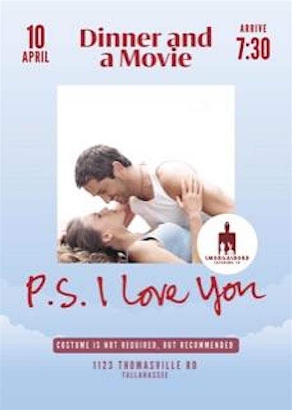 Dinner and a Movie: P.S. I Love You | Smorgasbord Catering Co