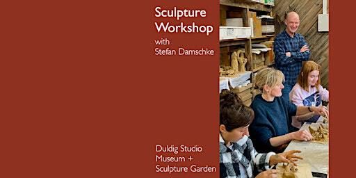 Sculpture Workshop with Stefan Damschke | Duldig Studio Museum & Sculpture Garden