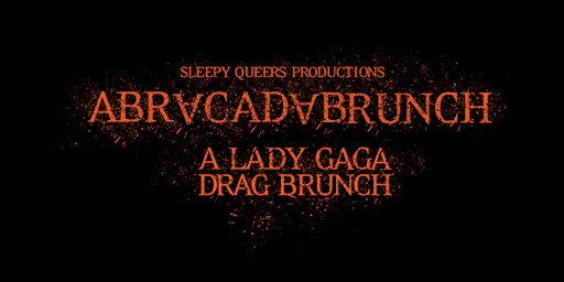 ABRACADABRUNCH: A Lady Gaga Drag Brunch | R&B Ale & Pizza House