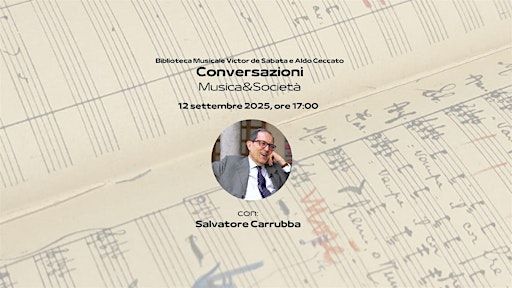Conversazioni: Musica&Società | Casa Museo Polli Stoppani
