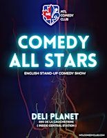 Comedy All Stars – Montreal Comedy Festival (Saturday, July 5th @ 9PM) | MONTREAL COMEDY CLUB AT Deli Planet ( INSIDE CENTRAL STATION )