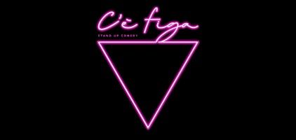 C'È FIGA | Sentho Roma