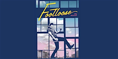 Footloose SUNDAY | Andy Griffith Playhouse