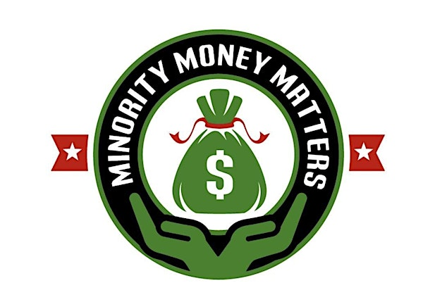 6th Annual Minority Money Matters | 7820 Darrell Henry Ct