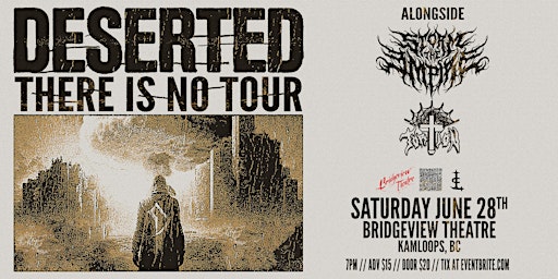 DESERTED - THERE IS NO TOUR W/ STORM THE EMPIRE, TORTION, & THE COLLAPSE | Bridgeview Theatre