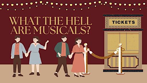 What The Hell Are Musicals? | Arcana