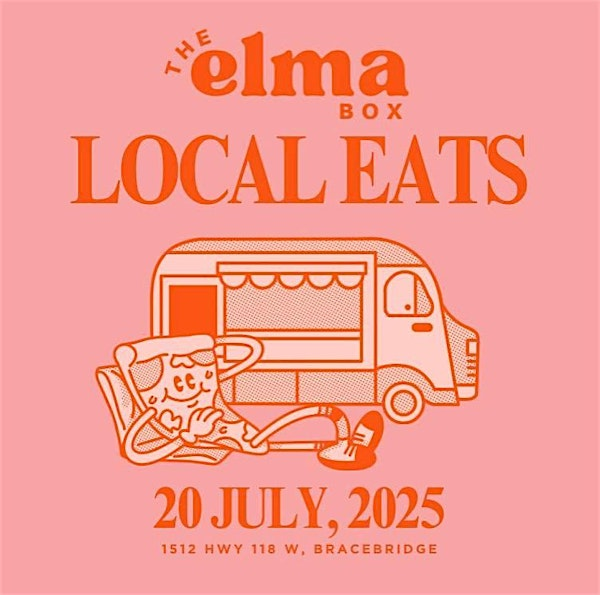The Elma Box Local Eats Market & Fundraiser | 1512 Muskoka District Road 118 West