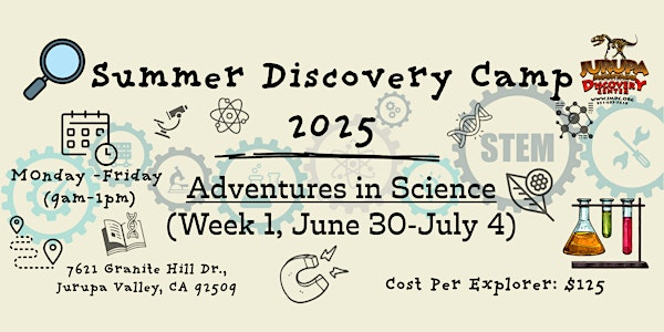 Adventures in Science - Week #1 of JMDC's Discovery Day Camp | Jurupa Mountains Discovery Center