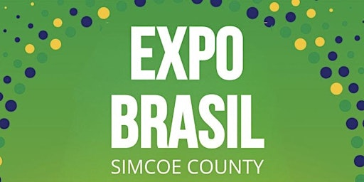 Expo Brasil Barrie 2025 Sponsorship | Lampman Lane Park