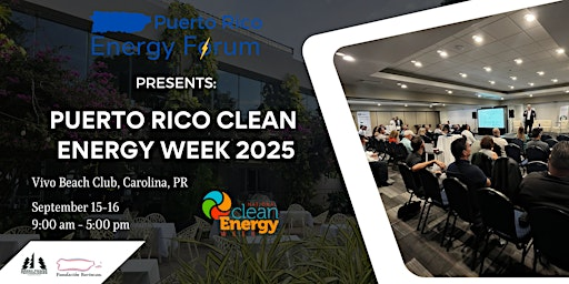 Puerto Rico National Clean Energy Week 2025 Conference Sept. 15 & 16 | Vivo Beach Club