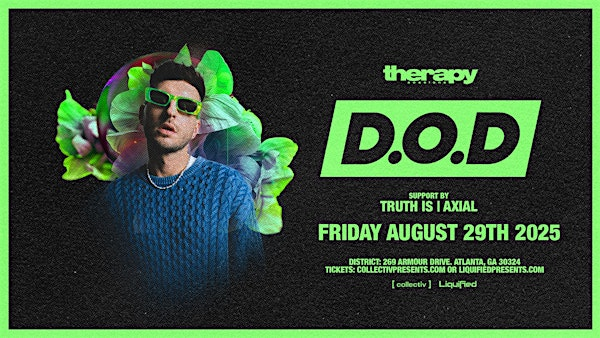 D.O.D | Friday August 29th 2025  | District Atlanta | District Atlanta