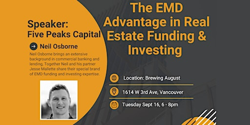 Real Estate Funding & Investing - The EMD Advantage | Brewing August