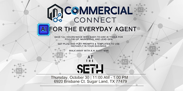 Commercial Connect :  AI for the Everyday Agent | 6920 Brisbane Ct