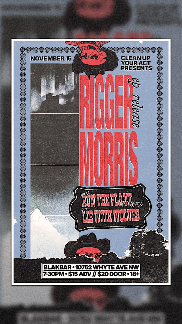 Rigger Morris EP release! Run the Plank, Lie with Wolves | BLAKBAR Tavern