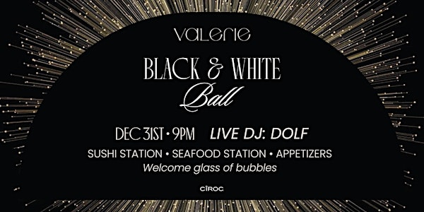 NYE BLACK & WHITE BALL | Valerie Toronto, Princes' Boulevard, Toronto, ON, Canada