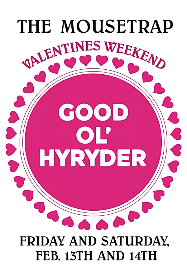 Hyryder- Valentines Weekend at The Mousetrap -night. #1 | Mousetrap