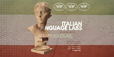 Italian Language Lab at Cafe Xocolotl - Afterhours Sessions. | Café Xocolatl