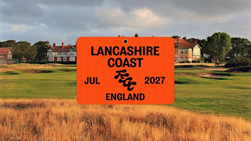 2027 Fried Egg Golf Club Lancashire Coast Trip | Royal Lytham & St Annes Golf Club