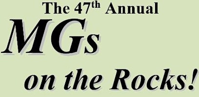 The 47th Annual MGs on the ROCKS! | 2 Cherry Hill Rd