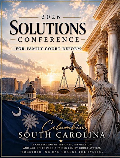 Solutions for Family Court Reform  ~ South Carolina Conference | Hilton Columbia Center