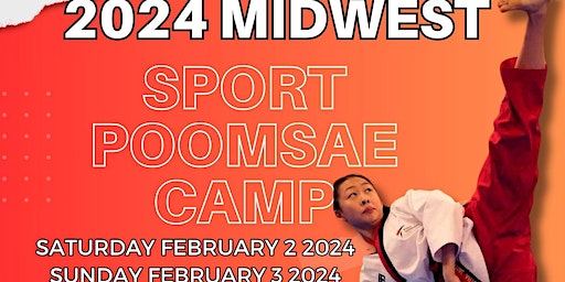2024 Midwest Sport Poomsae Camp | AKYI Martial Arts