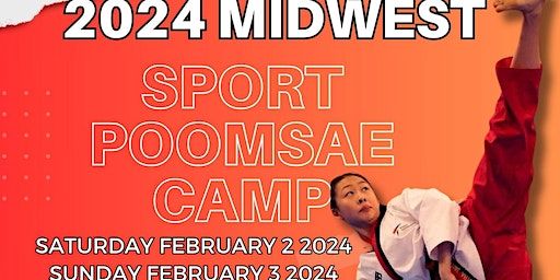 2024 Midwest Sport Poomsae Camp | AKYI Martial Arts