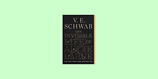 Pdf [Download] The Invisible Life of Addie LaRue by V.E. Schwab Free Downl | Delhi