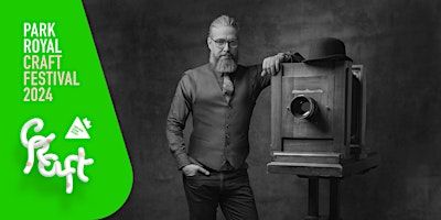 TALK & DEMO — Tintype Photography with Ambrotypista | 41-43 Standard Rd