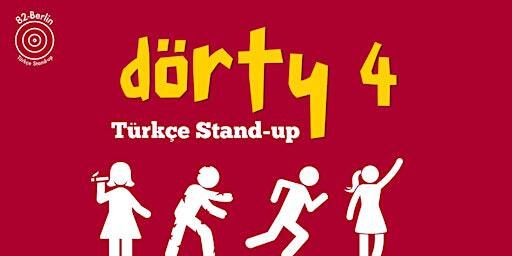 Dörty4 Türkçe Stand-up - Berlin | Galerie & Bar Tor218 Artklub