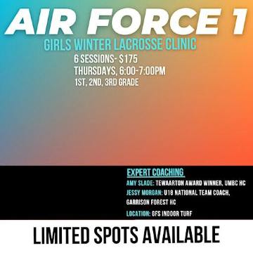 Air Force 1- Girls Winter Lacrosse Clinics | Garrison Forest School
