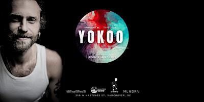 YokoO Vancouver / Mikelikesit & Mlndrx Presents. | Osito