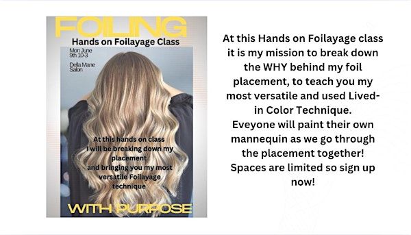 Foiling with Purpose/ Foilayage hands on class | Della Mane Salon